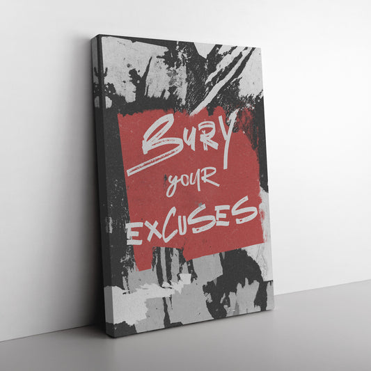 BURY YOUR EXCUSES