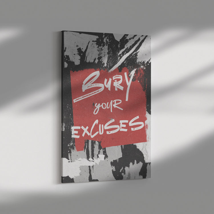 BURY YOUR EXCUSES